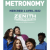 Metronomy 2022 zenith paris