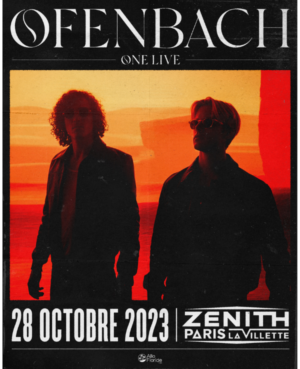 OFENBACH 2023 Zénith Paris La Villette