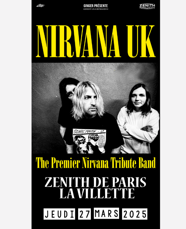 NIRVANA UK - JEUDI 27 MARS 2025 - Zénith Paris La Villette