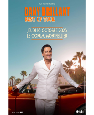 DANY BRILLANT - JEUDI 16 OCTOBRE 2025 - LE CORUM