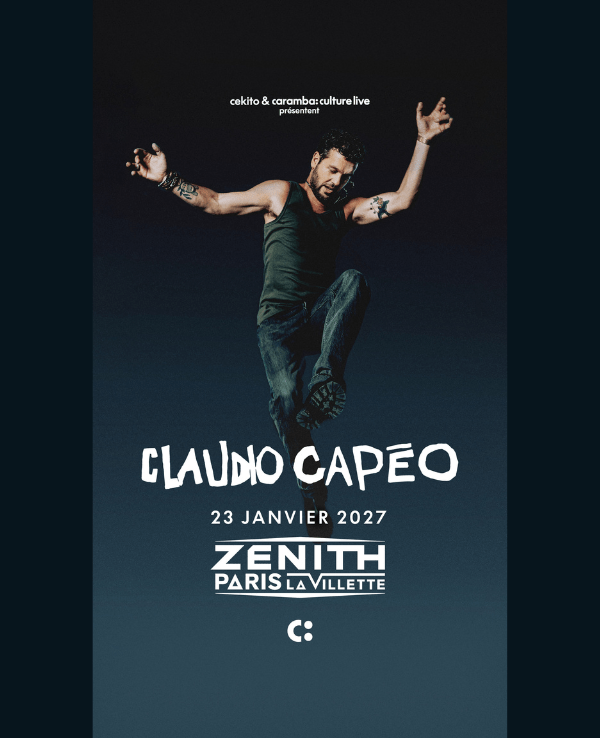 CLAUDIO CAPEO - SAMEDI 23 JANVIER 2027 - Zénith Paris La Villette