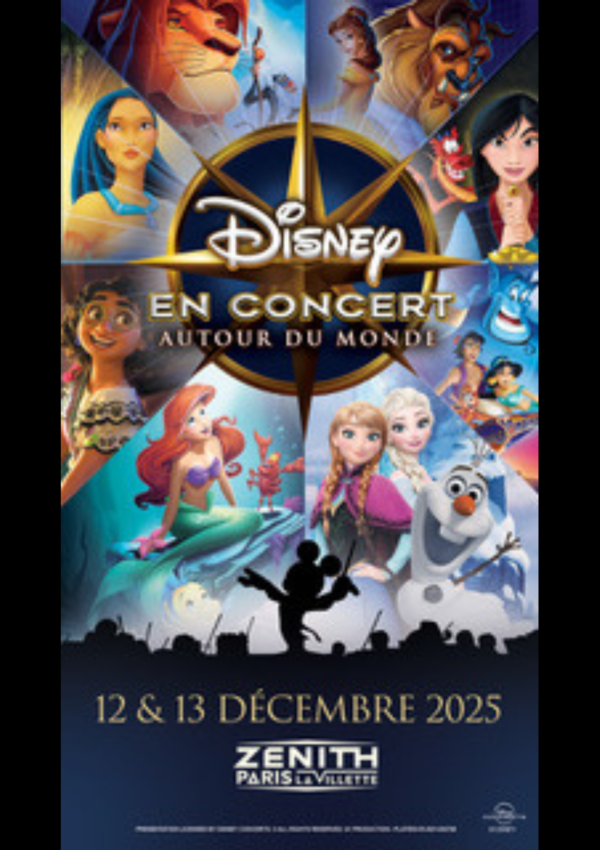 DISNEY EN CONCERT - 12 & 13 DECEMBRE 2025 - Zénith Paris La Villette