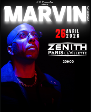 MARVIN ! "Live Tour" - DIMANCHE 26 AVRIL 2026 - Zénith Paris La Villette