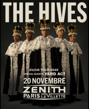THE HIVES - JEUDI 20 NOVEMBRE 2025 - Zénith Paris La Villette