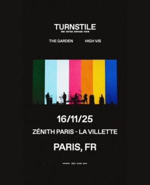 TURNSTILE - DIMANCHE 16 NOVEMBRE 2025- Zénith Paris - La Villette