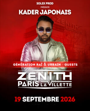 KADER JAPONAIS - SAMEDI 19 SEPTEMBRE 2026 - Zénith Paris - La Villette