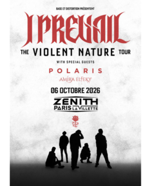 I PREVAIL - MARDI 06 OCTOBRE 2026 - Zénith Paris - La Villette