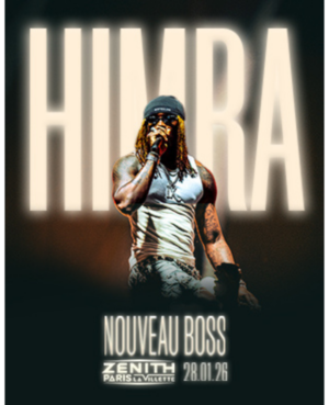 HIMRA - MERCREDI 28 JANVIER 2026 - Zénith Paris - La Villette
