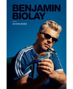 BENJAMIN BIOLAY - Zénith Paris - La Villette