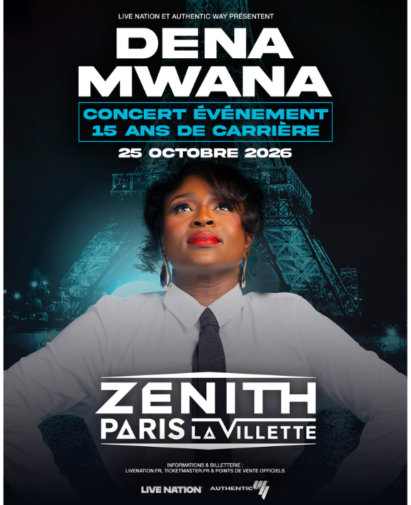 DENA MWANA - DIMANCHE 25 OCTOBRE 2026 - Zénith Paris La Villette
