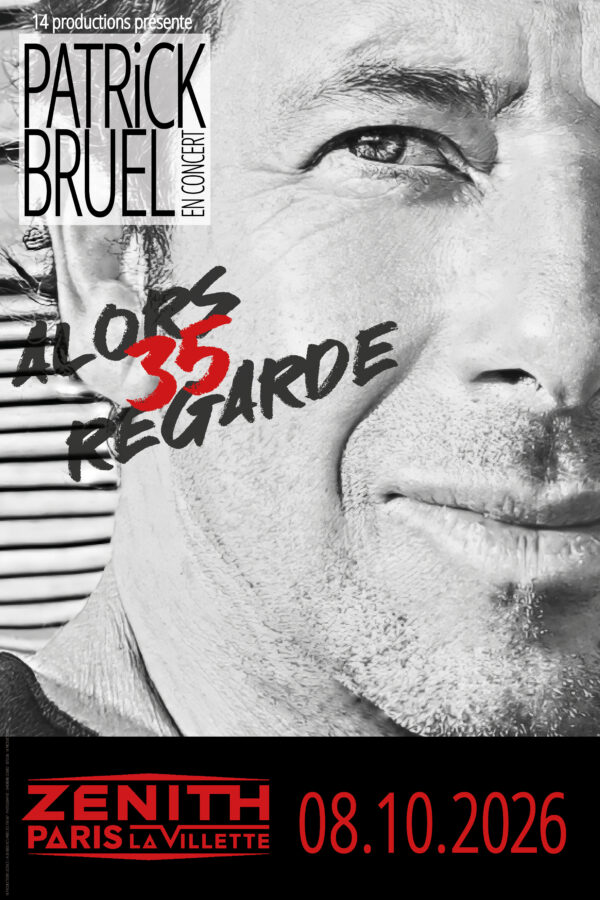 PATRICK BRUEL - JEUDI 08 OCTOBRE 2026 - Zénith Paris - La Villette
