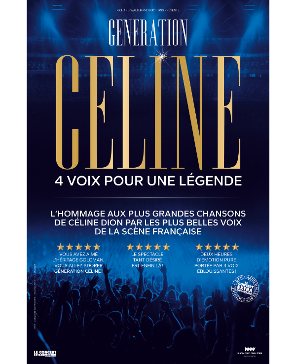 GENERATION CELINE - VENDREDI 15 JANVIER 2027 - Zénith Paris La Villette