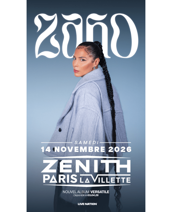 ZAHO - SAMEDI 14 NOVEMBRE 2026 - Zénith Paris La Villette