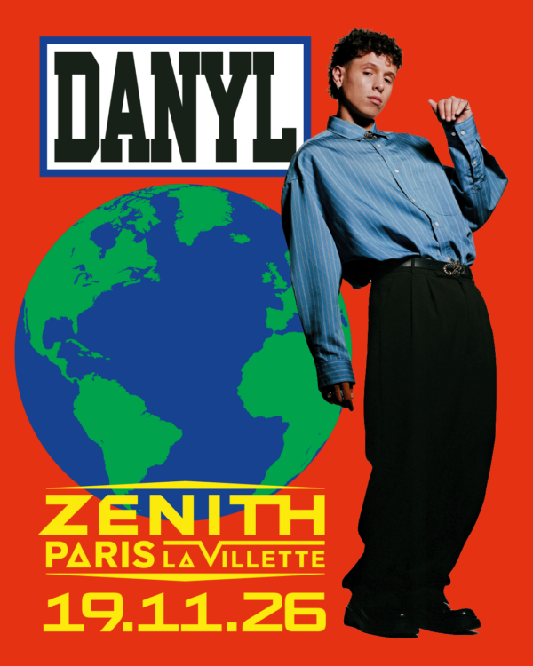 DANYL - JEUDI 19 NOVEMBRE 2026 - Zénith Paris - La Villette