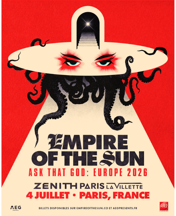 EMPIRE OF THE SUN - SAMEDI 04 JUILLET 2026 - Zénith Paris - La Villette