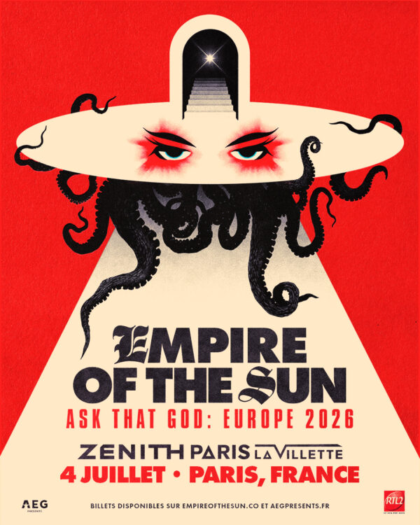 EMPIRE OF THE SUN - SAMEDI 04 JUILLET 2026 - Zénith Paris - La Villette
