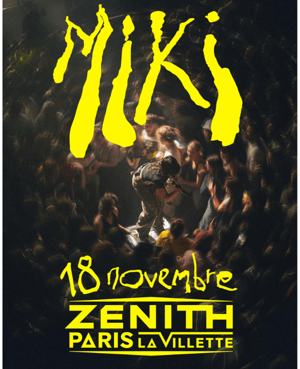 MIKI - MERCREDI 18 NOVEMBRE 2026 - Zénith Paris - La Villette