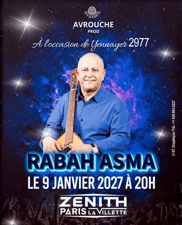 RABAH ASMA YENNAYER 2977- SAMEDI 9 JANVIER 2027 - Zénith Paris - La Villette