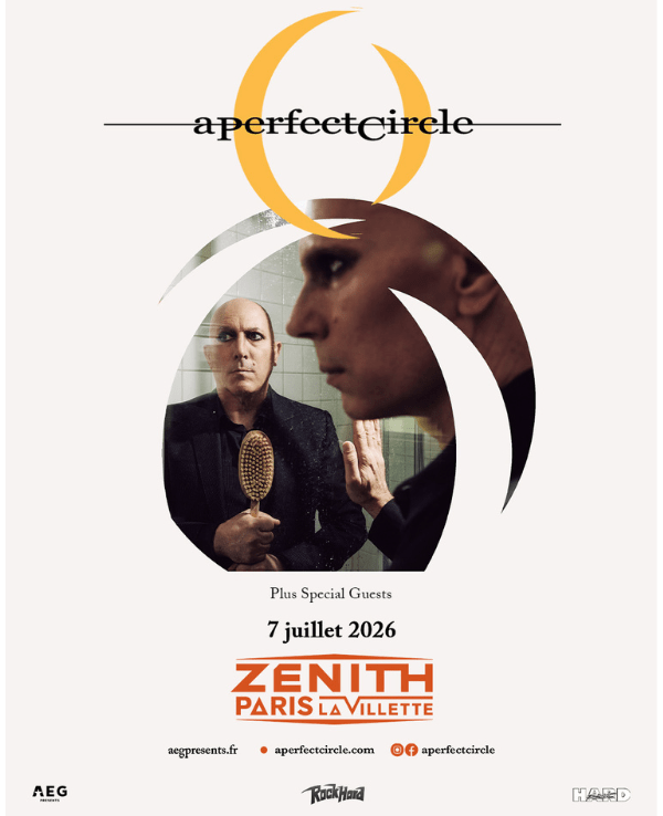 A PERFECT CIRCLE - MARDI 07 JUILLET 2026 - Zénith Paris - La Villette