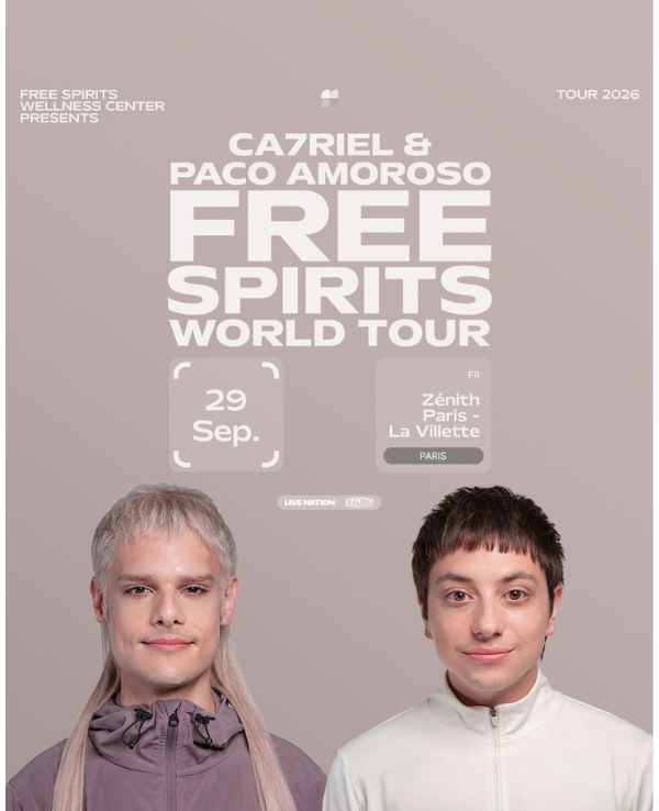 CA7RIEL & PACO AMOROSO - Mardi 29 Septembre 2026 - Zénith Paris - La Villette