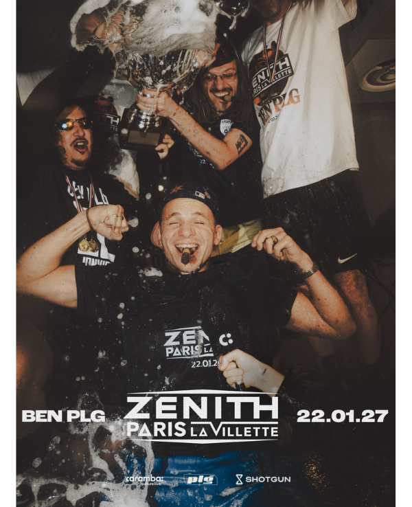 BEN PLG - VENDREDI 22 JANVIER 2027 - Zénith Paris - La Villette