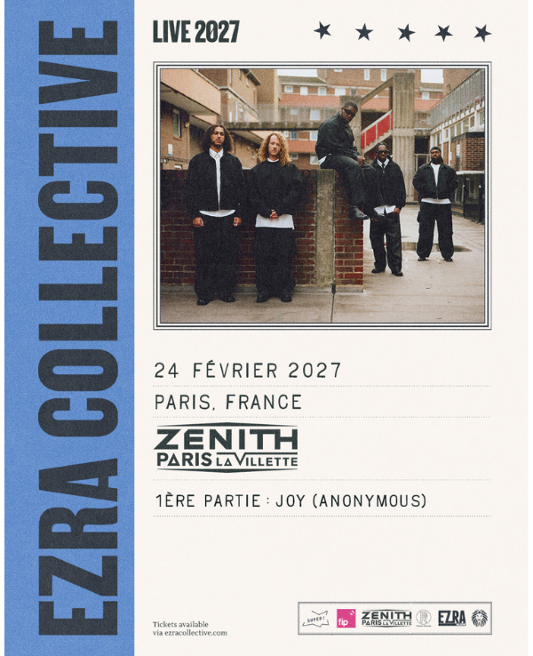 Ezra Collective - Samedi 24 février 2027 - Zénith Paris - La Villette