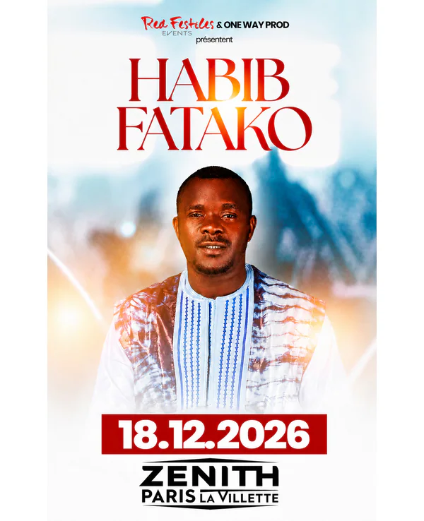 Habib Fatako - Zénith Paris - La Villette